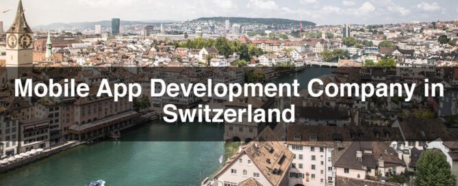 Mobile App Development Company in Switzerland