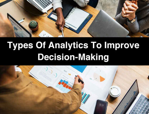 Types of Data Analytics to Improve Decision Making