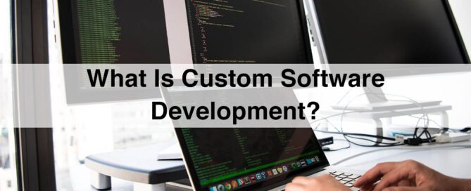 Customized Software Development | Custom Software Solutions