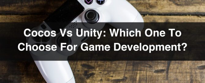 Cocos vs Unity Which one to choose for game development