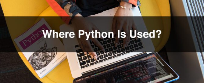 Where Python Used for? | COMPLETE GUIDE