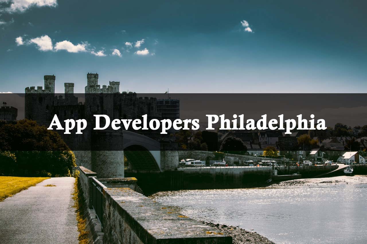 Top App Developers Philadelphia