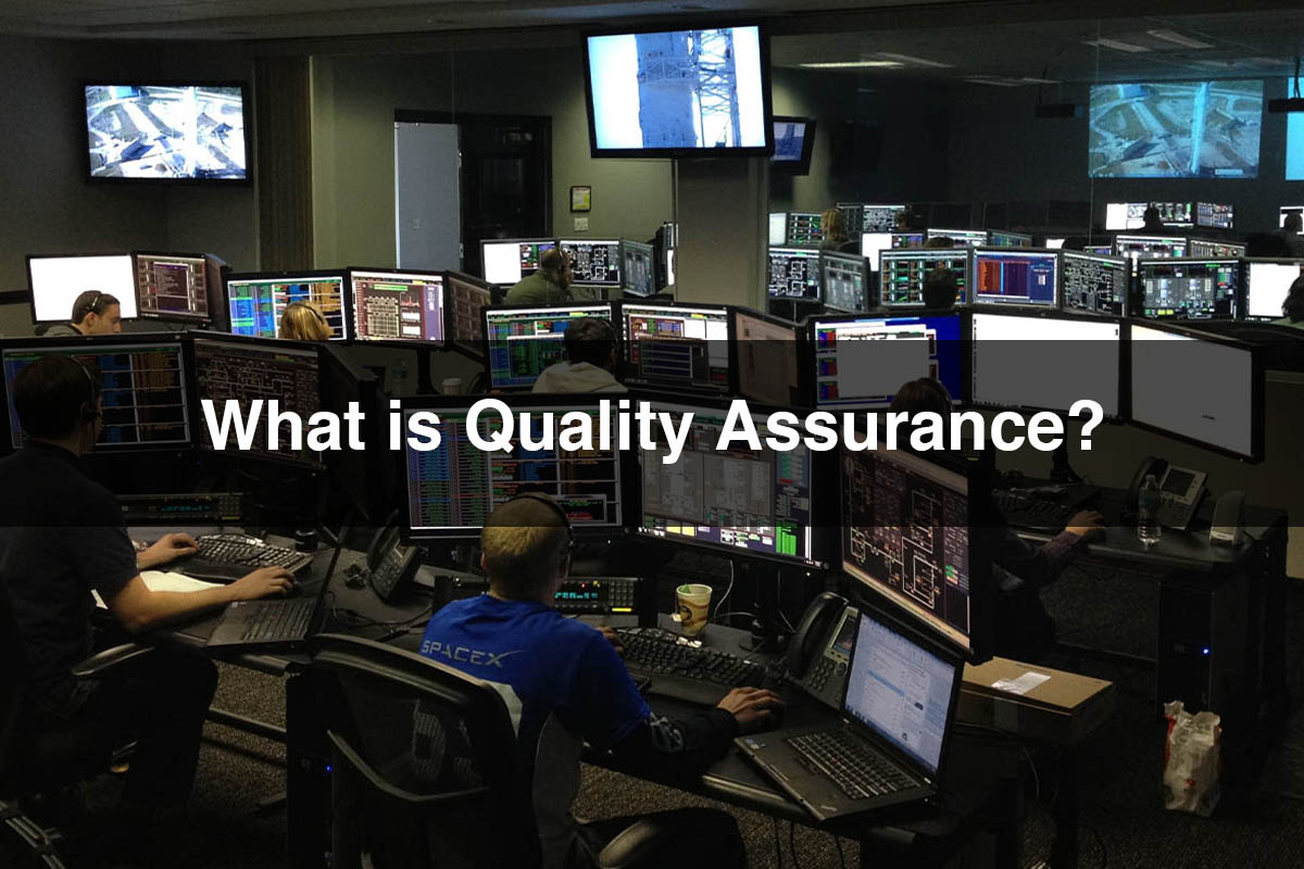 What is Quality Assurance