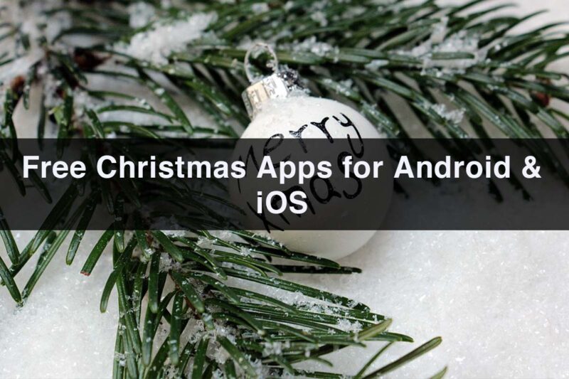 Best Free Christmas Apps for Android and iOS in 2019