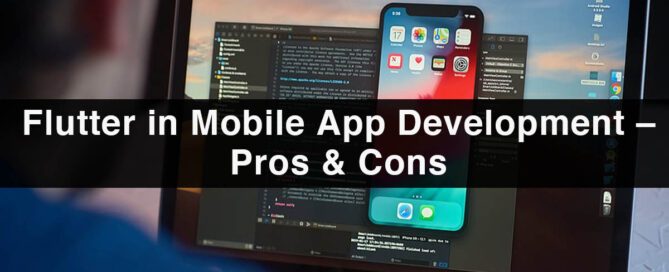 Flutter in Mobile App Development - Pros and Cons for App Owners