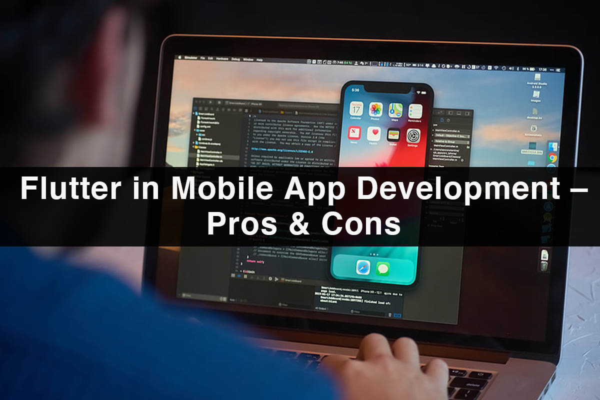 Flutter in Mobile App Development - Pros and Cons for App Owners