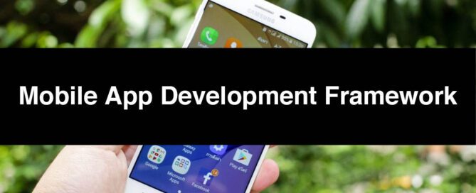Mobile app Development Framework