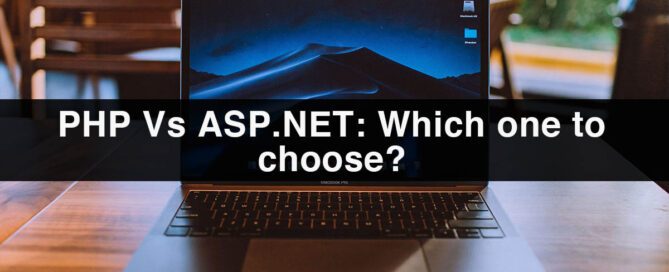 PHP vs ASP.NET : Which One to Choose?