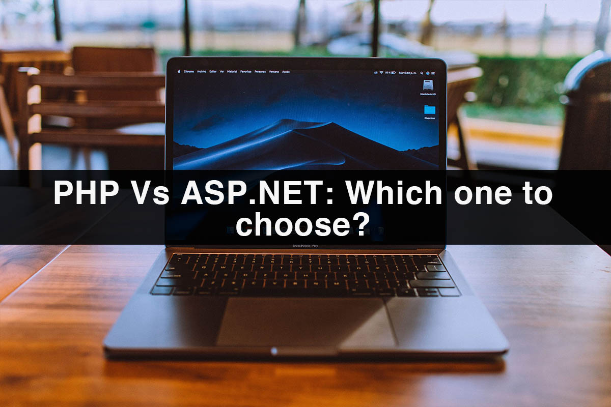 PHP vs ASP.NET : Which One to Choose?