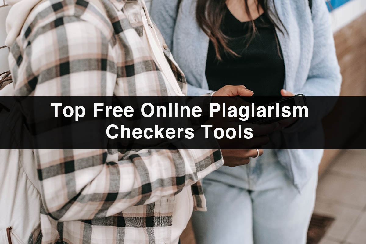 Top 10 Free Online Plagiarism Checker Tools