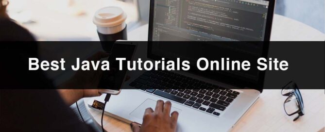 Online Java Tutorial | Best Online Java Tutorial Sites