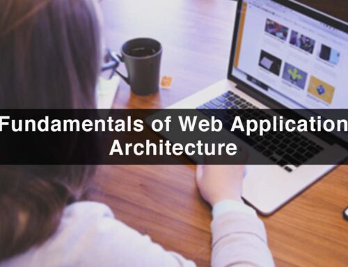 Fundamentals of Web Application Architecture