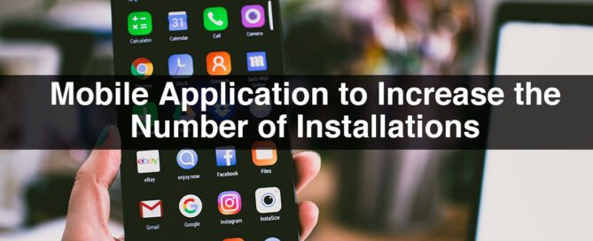 Mobile Application to Increase the Number of Installations