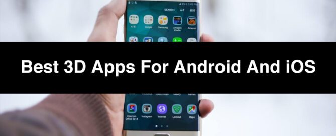 Best 3D Apps For Android And iOS