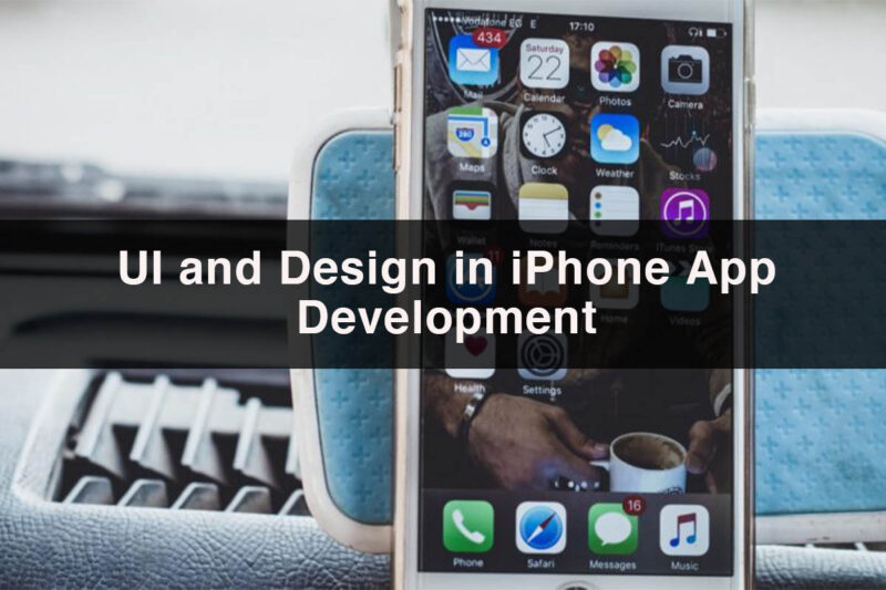 UI and Design for iPhone App | Main Pillar of UI and Design Development