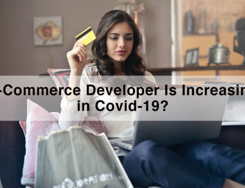 Why Requirement of E-Commerce Developer Is Increasing in Covid-19?