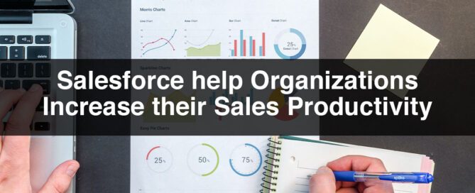 How does Salesforce help Organizations Increase their Sales Productivity?