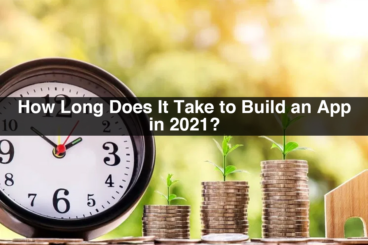  How Long Does it Take to Build an App 2011