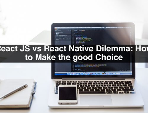 React JS vs React Native Dilemma: How to Make the good Choice