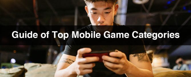 Guide of Top Mobile Game Categories