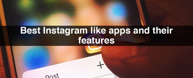 Instagram apps | Best Instagram like apps and their features
