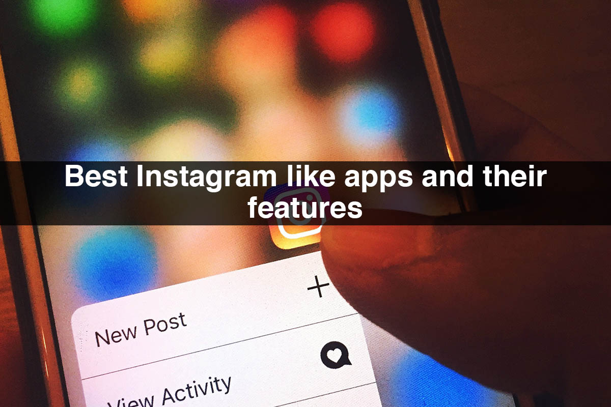Instagram apps | Best Instagram like apps and their features