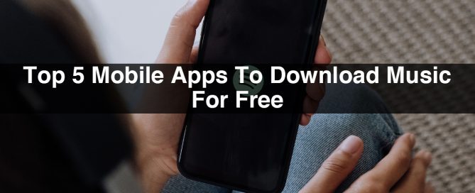 Android apps for free | Top 5 Mobile Apps To Download Music For Free