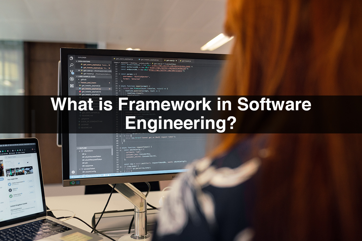 What is Framework in Software Engineering?
