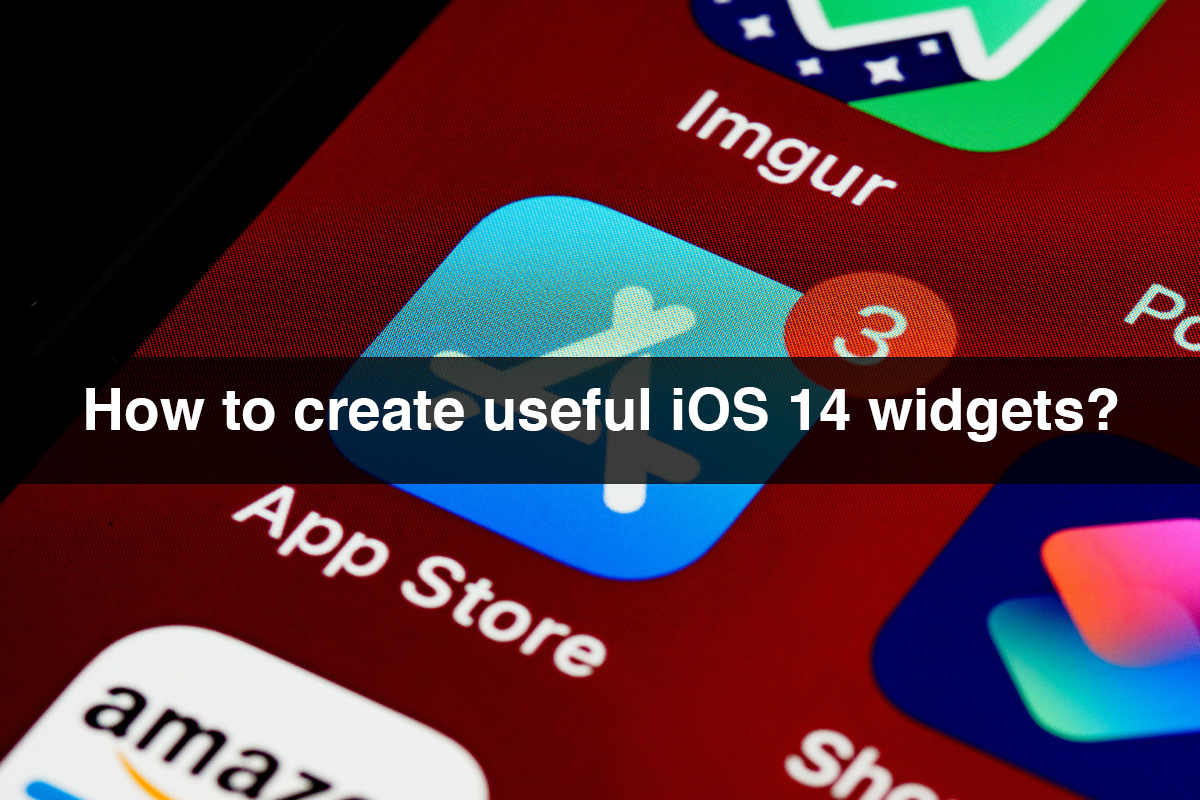 Create iOS 14 Widgets