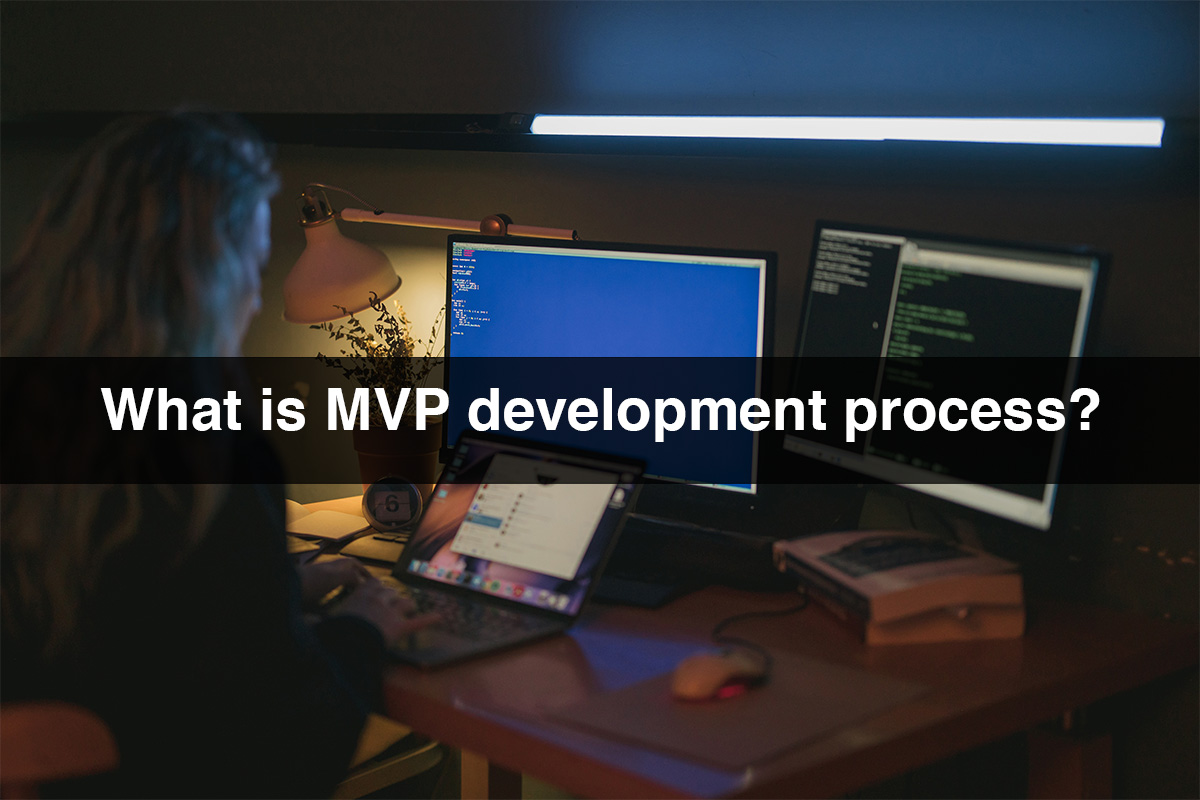 What is MVP development process?