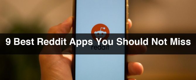 9 Best Reddit Apps You Should Not Miss