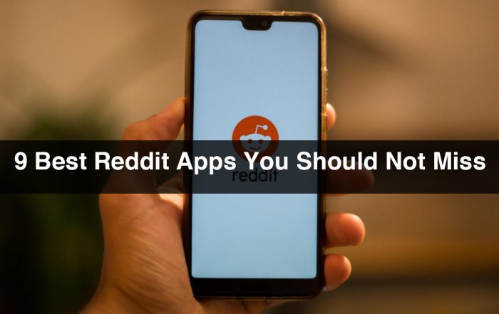9 Best Reddit Apps You Should Not Miss