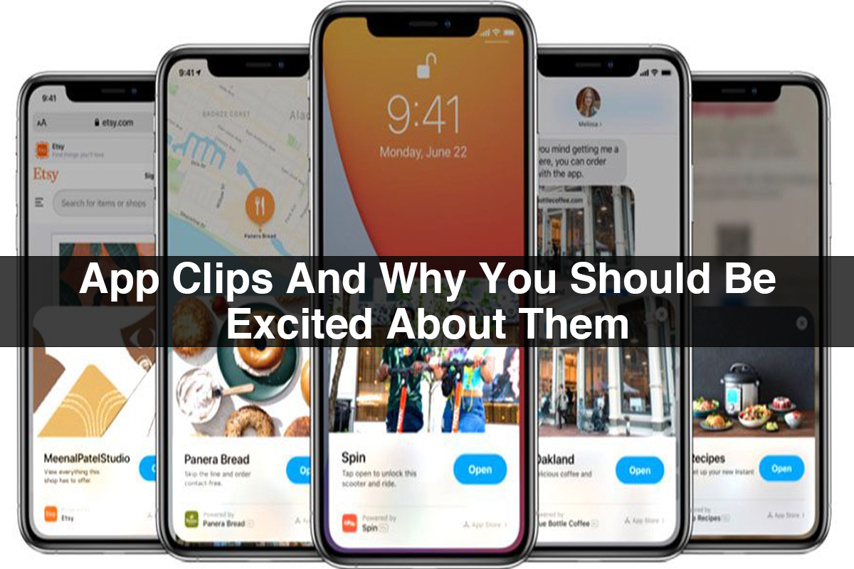App Clips And Why You Should Be Excited About Them