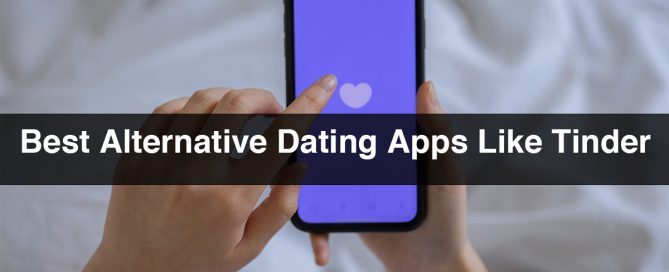 Best Alternative Dating Apps Like Tinder