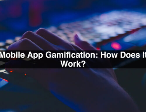 Mobile App Gamification: How Does It Work?