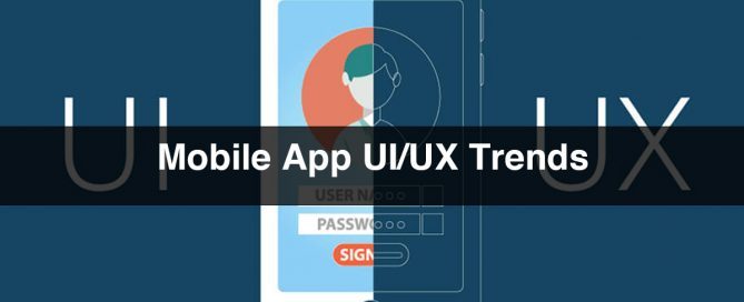 Mobile App UI/UX Trends