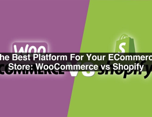 The Best Platform For Your ECommerce Store: WooCommerce vs Shopify