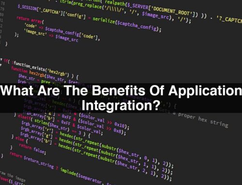 What Are The Benefits Of Application Integration?