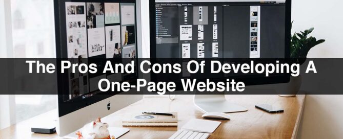The Pros And Cons Of Developing A One-Page Website