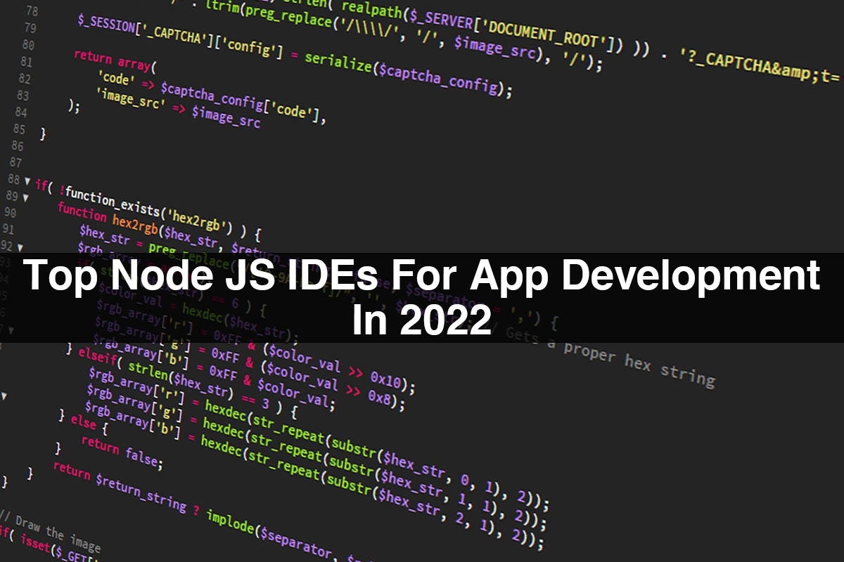 Top Node JS IDEs For App Development In 2022