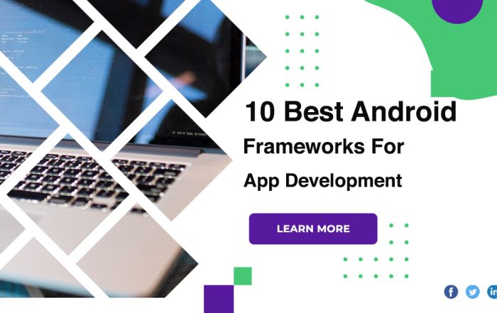 10 Best Android Frameworks For App Development