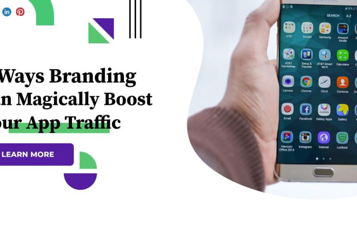 5 Ways Branding can Magically Boost Your App Traffic