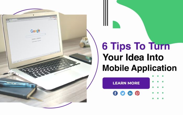 6 Tips To Turn Your Idea Into Mobile Application