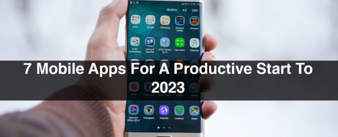 7 Mobile Apps For A Productive Start To 2023