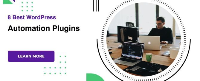 8 Best WordPress Automation Plugins