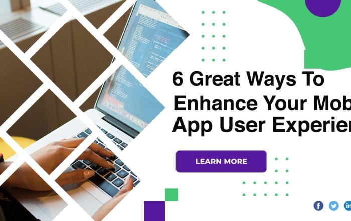 Great Ways To Enhance Your Mobile App User Experience