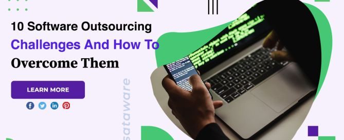 10 Software Outsourcing Challenges And How To Overcome Them