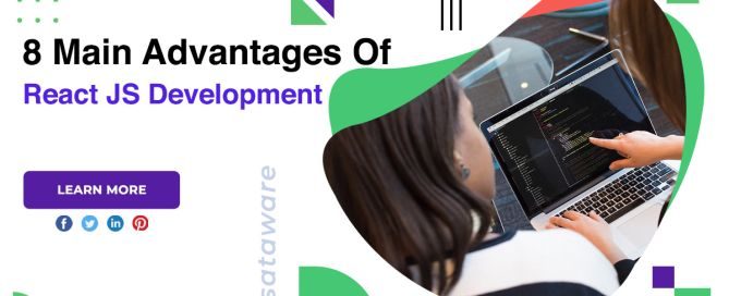 8 Main Advantages Of React JS Development