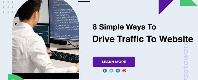 8 Simple Ways To Drive Traffic To Website