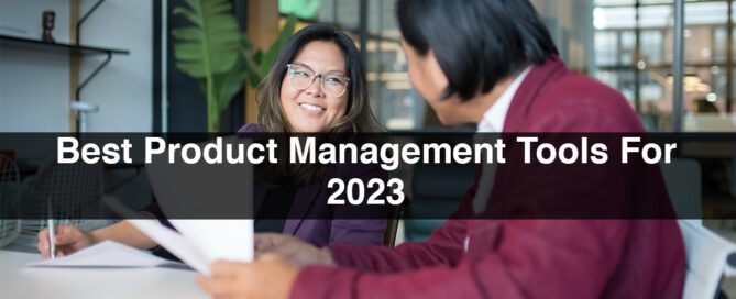 Best Product Management Tools For 2023